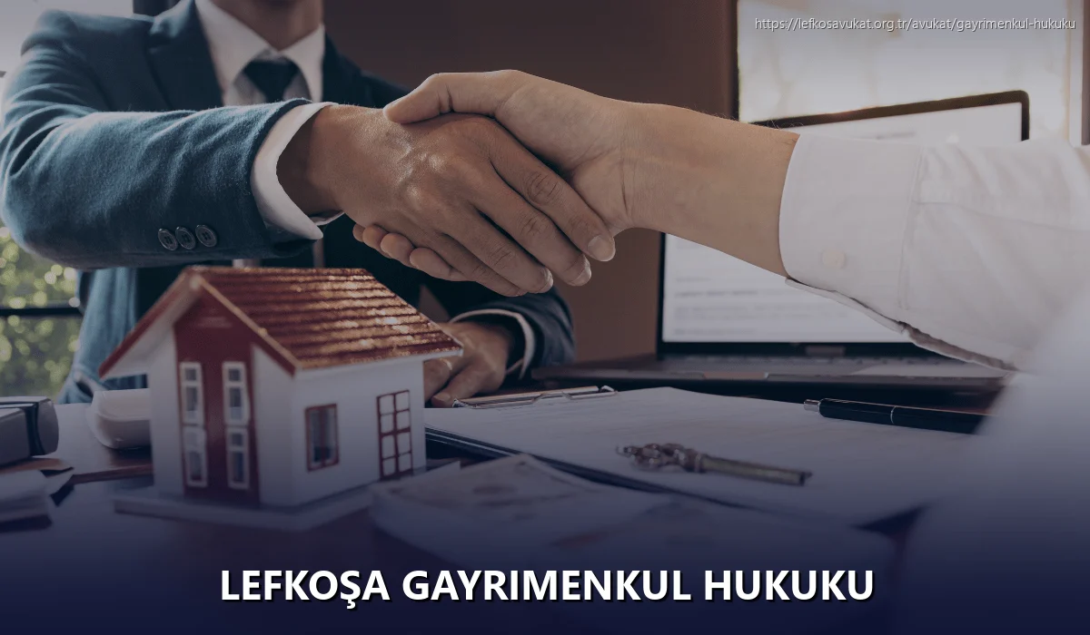 Lefkoşa Gayrimenkul Hukuku