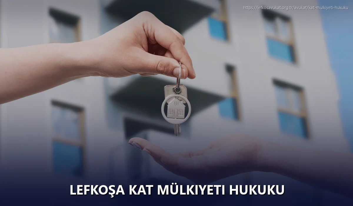 Lefkoşa Kat Mülkiyeti Hukuku