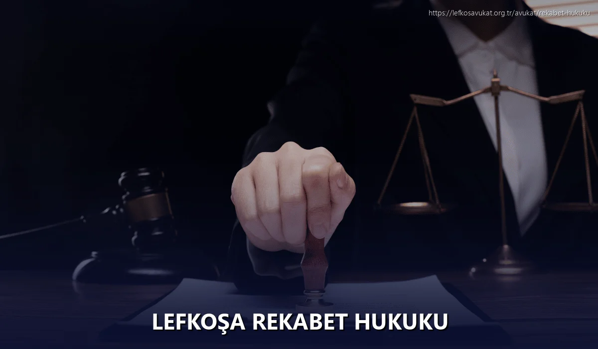Lefkoşa Rekabet Hukuku