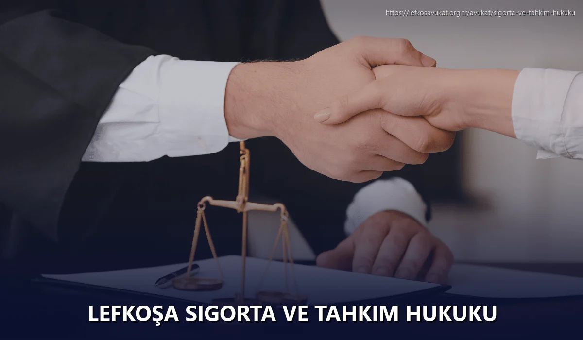 Lefkoşa Sigorta ve Tahkim Hukuku