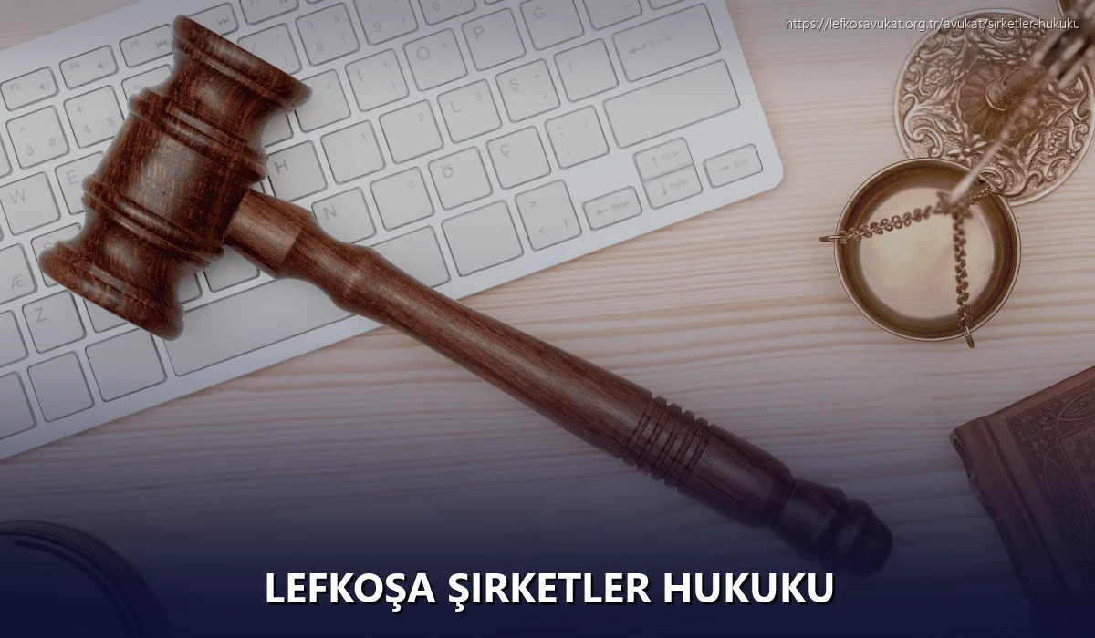 Lefkoşa Şirketler Hukuku