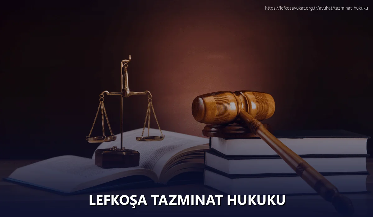 Lefkoşa Tazminat Hukuku